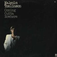 Виниловая пластинка MALCOLM TOMLINSON / COMING OUTTA NOWHERE (1LP)
